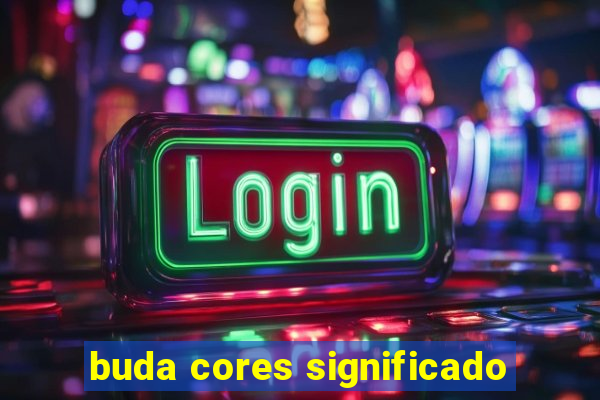 buda cores significado